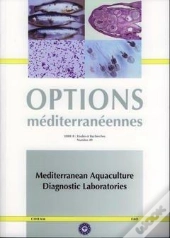 Mediterranean Aquaculture Diagnostic Laboratories ; Options Mediterraneennes Serie B Etudes Et Recherc