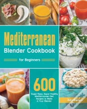Capa do artigo Mediterranean Blender Cookbook For Beginners
