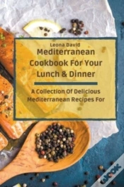 Capa do artigo Mediterranean Cookbook For Your Lunch & Dinner