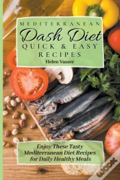 Capa do artigo Mediterranean Dash Diet Quick & Easy Recipes