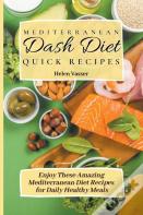 Mediterranean Dash Diet Quick Recipes