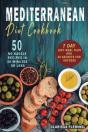 Mediterranean Diet Cookbook: 50 No Hassl - Preview
