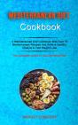 Mediterranean Diet Cookbook: A Mediterra - Preview