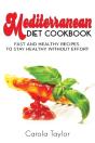 Mediterranean Diet Cookbook: Fast And He - Preview