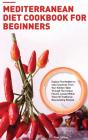 Mediterranean Diet Cookbook For Beginner - Preview