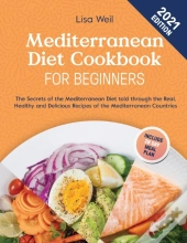 Mediterranean Diet Cookbook For Beginners 2021