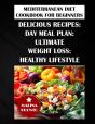 Mediterranean Diet Cookbook For Beginners 2021 - Preview