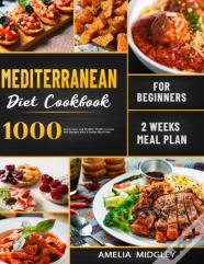 Mediterranean Diet Cookbook For Beginners