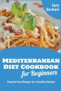 Mediterranean Diet Cookbook For Beginners - Preview