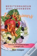 Mediterranean Diet Cookbook For Beginners