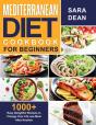Mediterranean Diet Cookbook For Beginners - Preview
