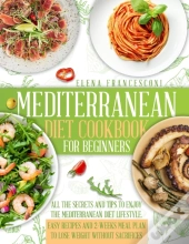Mediterranean Diet Cookbook For Beginners