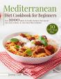 Mediterranean Diet Cookbook For Beginners - Preview