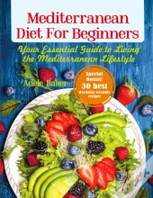 Mediterranean Diet For Beginners