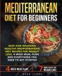 Mediterranean Diet For Beginners - Preview