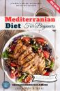 Mediterranean Diet For Beginners: - Preview