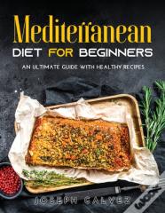 Mediterranean Diet For Beginners