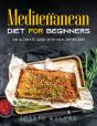 Mediterranean Diet For Beginners - Preview