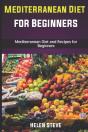 Mediterranean Diet For Beginners - Preview