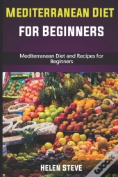 Mediterranean Diet For Beginners