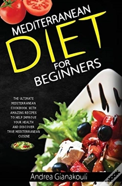 Capa do artigo Mediterranean Diet For Beginners:  The U
