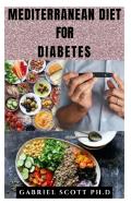 Mediterranean Diet For Diabetes
