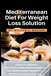 Capa do artigo Mediterranean Diet For Weight Loss Solution