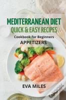 Mediterranean Diet Quick & Easy Recipes