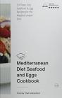 Mediterranean Diet - Seafood And Eggs Cookbook - Preview