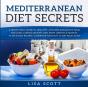 Mediterranean Diet Secrets: A Quick Star - Preview