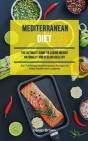 Mediterranean Diet: The Ultimate Guide T - Preview