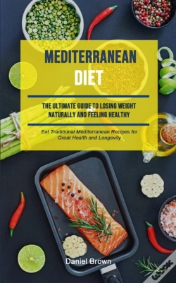 Capa do artigo Mediterranean Diet: The Ultimate Guide T