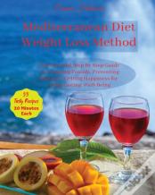 Mediterranean Diet  Weight Loss Method