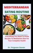 Mediterranean Eating Routine