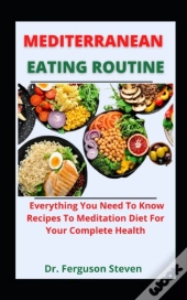 Mediterranean Eating Routine