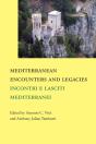 Mediterranean  Encounters And Legacies - Preview