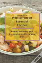 Mediterranean Essential Recipes