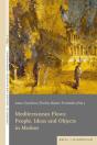 Mediterranean Flows: People, Ideas And Objects In Motion - Preview