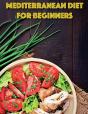 Mediterranean For Beginners: The Best Be - Preview