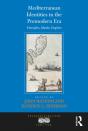 Mediterranean Identities In The Premodern Era - Preview