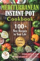 Mediterranean Instant Pot Cookbook
