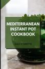 Mediterranean Instant Pot Cookbook - Preview