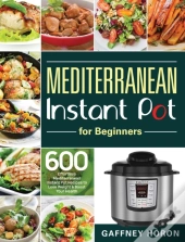 Mediterranean Instant Pot For Beginners