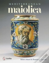 Mediterranean Maiolica