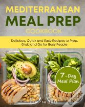 Mediterranean Meal Prep Cookbook