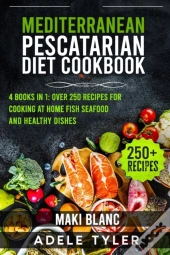 Mediterranean Pescatarian Diet Cookbook