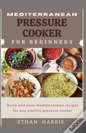 Capa do artigo Mediterranean Pressure Cooker For Beginners