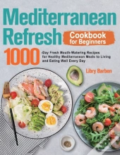 Mediterranean Refresh Cookbook For Beginners