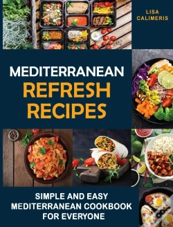 Capa do artigo Mediterranean Refresh Recipes: Simple An