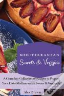 Mediterranean Sweets & Veggies